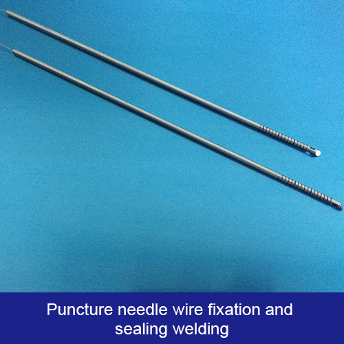 Puncture needle wire fixation and sealing welding