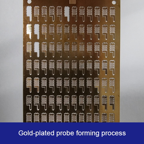 Gold-plated Probe Forming Process