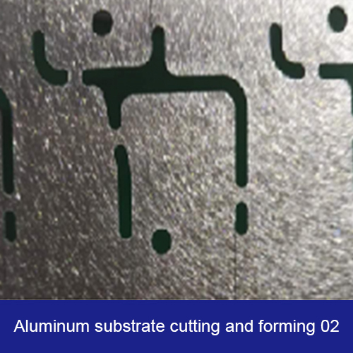 Aluminum Substrate Cutting and Forming 02