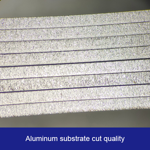 Aluminum Substrate Cut Quality